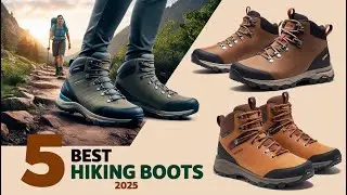The 5 Best Hiking Boots of 2025: Perfect for Every Adventure