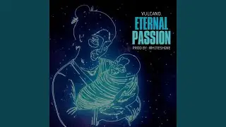 ETERNAL PASSION