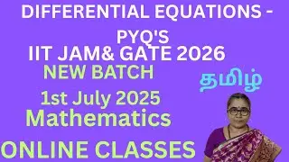 ODE -PYQ'S -IIT JAM GATE -CUET PG-MATHS-ONLINE CLASSES -TAMIL -NEW BATCH -1ST JULY 2025 #IItjammaths