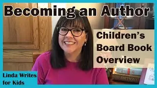 Board book overview-Writing a Children's Book