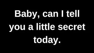 Can I tell you a little secret today..... love quotes  love messages love letter heartfelt messages
