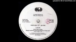 Lucia - Que Belleza (Special Extended Version For Dee Jay's Gang Only)
