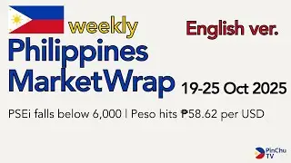 🇵🇭 Philippines Market Wrap | Maynilad IPO & Maya App: Signs of Recovery (Oct 19&ndash;25, 2025)