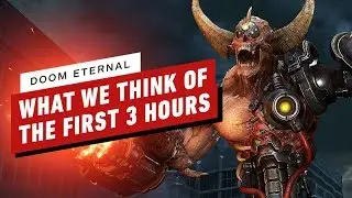Doom Eternal: What We Think of the First 3 Hours