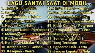 TANPA IKLAN !! LAGU SANTAI SAAT DI MOBIL