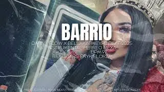 🔥 BARRIO - Dany Flow x Bellakath Type Beat 2025 | Instrumental Perreo Mexa | Buy Exclusive License