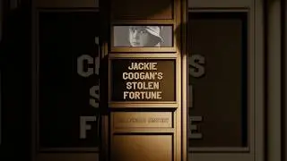 Jackie Coogan's Stolen Fortune