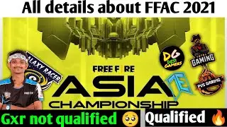 Gxr not Qualifiedualified for FFAC .FFAC 2021 all Details and Information.