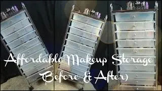 Affordable Makeup Storage| Before & After| For Beginners!  {Tahara'sLounge}