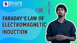 Faraday&rsquo;s Law of Electromagnetic Induction Explained