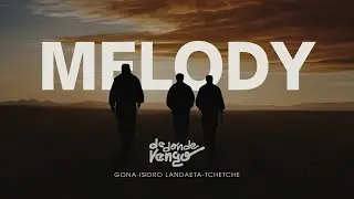 7 - Melody - @Gonadl1 X @isidrolandaeta X @TchetcheBruz