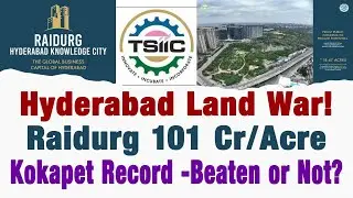 Hyderabad Property Boom Raidurg Land Price Hits ₹101 Cr/Acre Can It Beat Kokapet&rsquo;s Land Record?
