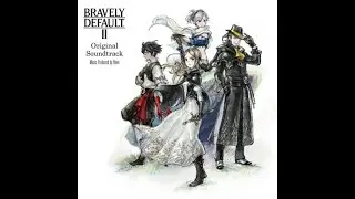 Battle Against the Wicked Ones Extended - Bravely Default II