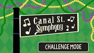 Canal Street Symphony [Challenge Mode] - Rhythm Play Along