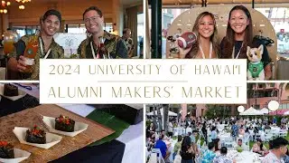 Recap: UH Alumni Makersʻ Market 2024