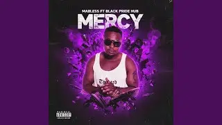 MERCY (feat. Black Pride Hub)