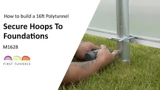 16ft Polytunnel | Base Foundation Anchoring of Hoops | M1628