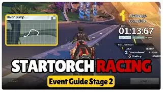 Startorch Racing Event Guide Stage 2 - River Jump Ttrack | Wuthering Waves 3.0