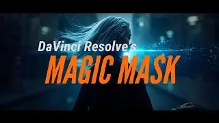 DaVinci Resolve 20.2.3 Magic Mask &mdash; это просто БЕЗУМИЕ! Идеальная изоляция объекта.