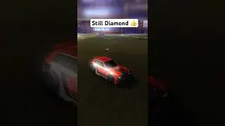 Still Diamond 👍 #rocketleague