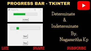 T_43: Progress bar in Tkinter - Determinate & Indeterminate modes