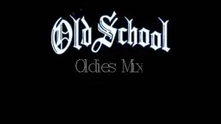 Old School Oldies But Goodies Mix Vol 3