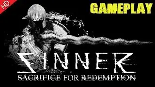 SINNER - Sacrifice for Redemption (HD) PC Gameplay