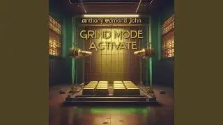 Grind Mode Activate