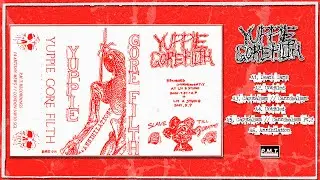 YUPPIE GORE FILTH &ndash; Never Mind Yuppie Here&rsquo;s Bollocks + Annihilation (Japan, 2020, Full Tape)