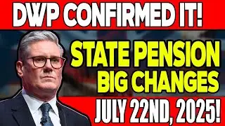Big Changes Coming! DWP Announces State Pension Increase for July 2025