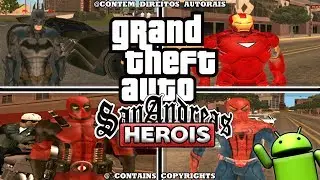 MOD SUPER HEROIS GTA SAN ANDREAS ANDROID