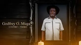 In Loving Memory of Godfrey Ouko Muga