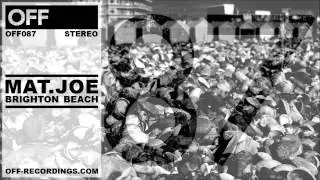 Mat.Joe - Brighton Beach - OFF087