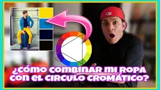 C&Iacute;RCULO CROM&Aacute;TICO | PALETA DE COLORES | &iquest;Como combinar tu ropa? | aprende a combinar tus OUTFITs