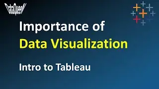 Importance of Data Visualization | Install and start with Tableau | Data Queen Tutorials | #01