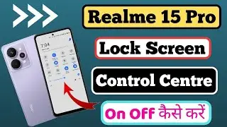 Realme 15 Pro 5g Lock Screen Control Center Setting How To Turn On // Control Center Realme 15 Pr...