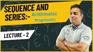 ✔️ Arithmetic Progression (AP) Class 11 | Sequence & Series | Easy Concept & Examples | L 2