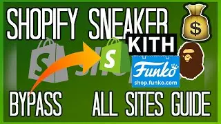 2020 SHOPIFY BYPASS GUIDE