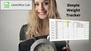 How to create a weight tracker in LibreOffice Calc