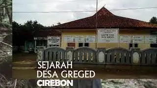 SEJARAH DESA GREGED CIREBON