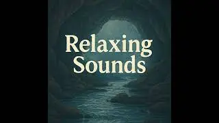 Relaxing Sounds &ndash; Calm Cave Water Flow | Sleep, Study, Focus | (8 Hours)