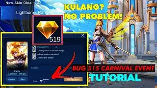 FREE LIGHT BORN? | BUG TRICK IN 515 CARNIVAL EVENT TUTORIAL | MLBB