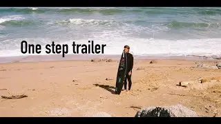 ONE STEP TRAILER ( Clement ROSEYRO )