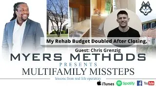 My Rehab Budget Doubled After Closing - Chris Grenzig