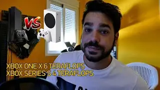 Xbox Series S 4 TERAFLOPS VS Xbox One X 6 TERAFLOPS