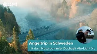 Tauche ein in die unber&uuml;hrte Wildnis Schwedens🎣 I Angeltrip mit Naturbummler Dachzelt Alu-Light XL⛺️