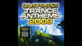 Dave Pearce - Trance Anthems 2009 CD1 (2009)