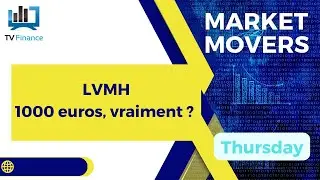 LVMH : 1000 euros, vraiment ?  | James D Touati - Market Movers