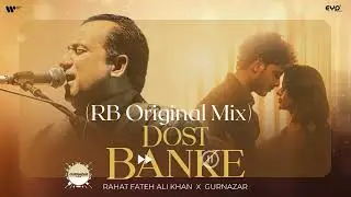 Dost Banke 💫 Mix By DJ_RB 💫 NFAK #djrbmix #rbremix