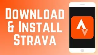 How to Download & Install Strava Run/Bike App in 2026